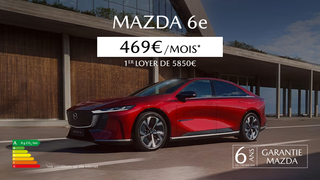Nouvelle Mazda 6e dès 469€/mois 