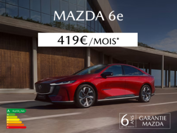 Nouvelle Mazda 6e dès 419€/mois 