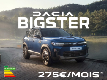 Dacia Bigster dès 275€/mois 