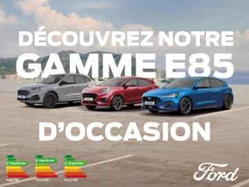 Ford E85 d'occasion : optez pour le superéthanol 