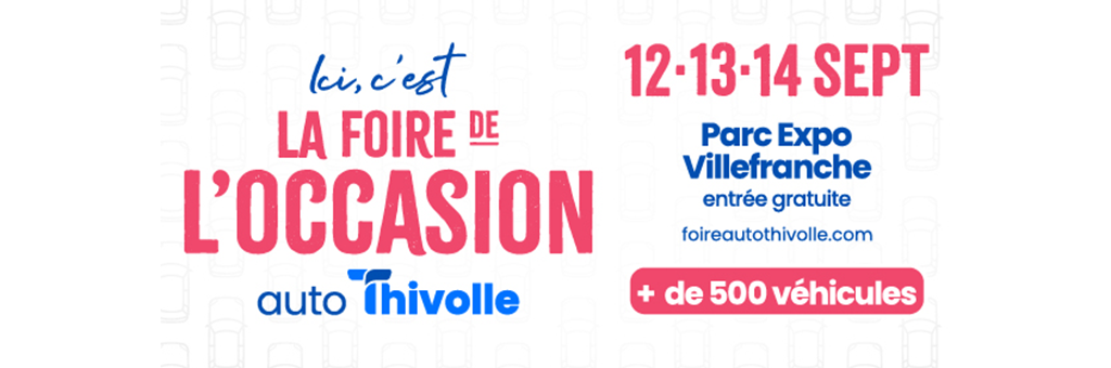 Autothivolle lance sa Foire de l’Occasion : l’événement incontournable de l’automobile à Villefranche-sur-Saône