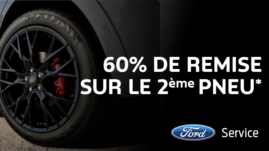 Clients Ford : bénéficiez de -60% sur votre 2ème pneus
