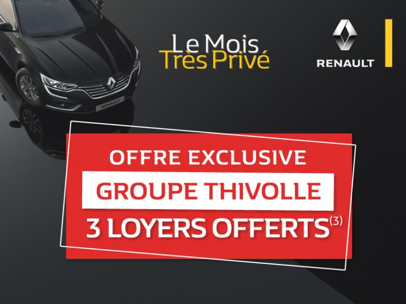 Offre exclusive dans vos concessions Renault Groupe Thivolle*