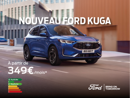 Nouveau Ford Kuga à partir de 349€/mois